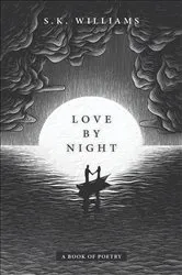 Book cover of Love by Night by SK Williams