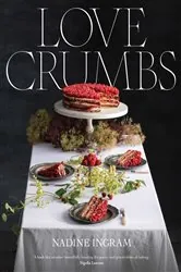 Book cover of Love Crumbs by Nadine Ingram