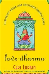 Book cover of Love Dharma by Geri Larkin