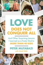 Book cover of Love Does Not Conquer All by Peter Mutabazi