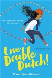 Book cover of Love Double Dutch! by Doreen Spicer-Dannelly