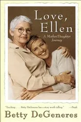 Book cover of Love, Ellen by Betty DeGeneres