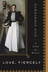 Book cover of Love, Fiercely by Jean Zimmerman