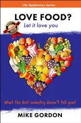 Book cover of Love Food? Let it love you. by Unknown