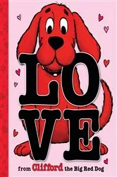 Book cover of Love from Clifford the Big Red Dog by Norman Bridwell