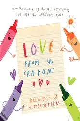 Book cover of Love from the Crayons by Drew Daywalt