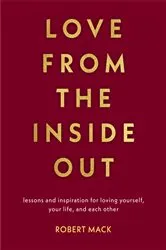 Book cover of Love From the Inside Out by Unknown