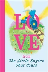 Book cover of Love from the Little Engine That Could by Watty Piper