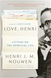 Book cover of Love, Henri by Henri J. M. Nouwen