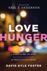 Book cover of Love Hunger by David Kyle Foster