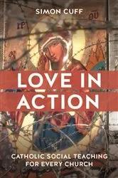 Book cover of Love in Action by Simon Cuff