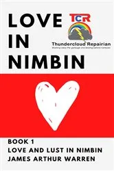 Book cover of Love in Nimbin by James A Warren