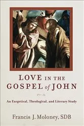 Book cover of Love in the Gospel of John by Moloney, Francis J.,SDB