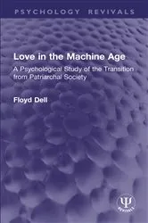Book cover of Love in the Machine Age by Floyd Dell