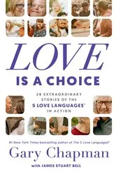 Book cover of Love Is a Choice by Gary Chapman