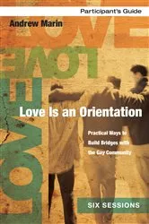 Book cover of Love Is an Orientation Bible Study Participant's Guide by Andrew Marin