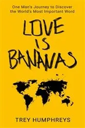 Book cover of Love Is Bananas by Unknown