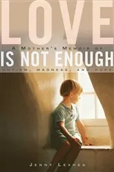 Book cover of Love Is Not Enough by Unknown