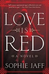 Book cover of Love Is Red by Sophie Jaff