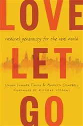 Book cover of Love Let Go by Laura Truax