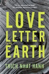 Book cover of Love Letter to the Earth by Thich Nhat Hanh