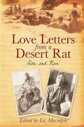 Book cover of Love Letters from a Desert Rat by Liz MacIntyre