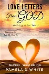 Book cover of Love Letters from God by White, Pamela, D