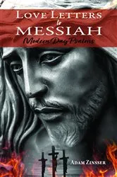 Book cover of Love Letters to Messiah by Adam Zinsser