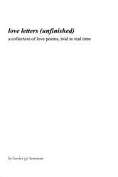 Book cover of love letters (unfinished) by lorelei j.p. bowman