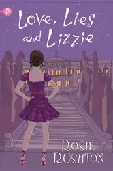 Book cover of Love, Lies and Lizzie by Rosie Rushton