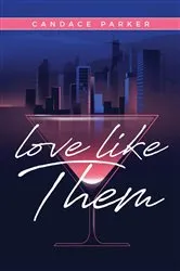 Book cover of Love Like Them by Candace Parker