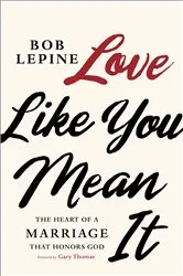 Book cover of Love Like You Mean It by Unknown