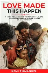 Book cover of Love Made This Happen by Unknown