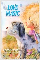 Book cover of Love Magic by Marla Hughes