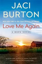 Book cover of Love Me Again by Jaci Burton