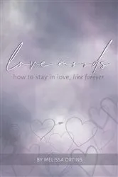 Book cover of Love Moods by Melissa Ortins