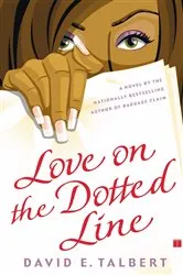 Book cover of Love on the Dotted Line by David E. Talbert
