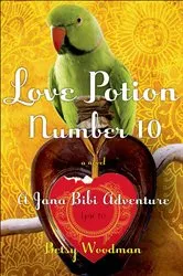Book cover of Love Potion Number 10 by Betsy Woodman