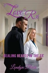 Book cover of Love Rx by Londyn Blake