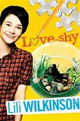 Book cover of Love-shy by Lili Wilkinson