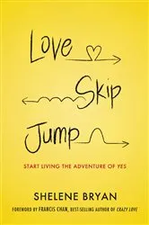 Book cover of Love, Skip, Jump by Shelene Bryan