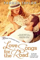 Book cover of Love Songs for the Road by Farrah Taylor