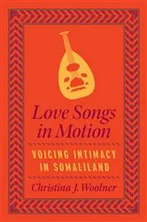Book cover of Love Songs in Motion by Christina J. Woolner
