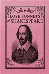 Book cover of Love Sonnets of Shakespeare by William Shakespeare