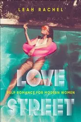 Book cover of Love Street by Leah Rachel