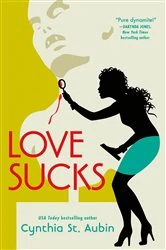 Book cover of Love Sucks by Cynthia St. Aubin