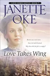 Book cover of Love Takes Wing (Love Comes Softly Book #7) by Unknown