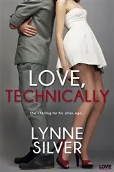 Book cover of Love, Technically by Lynne Silver