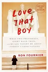 Book cover of Love That Boy by Ron Fournier