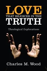 Book cover of Love That Rejoices in the Truth by Unknown